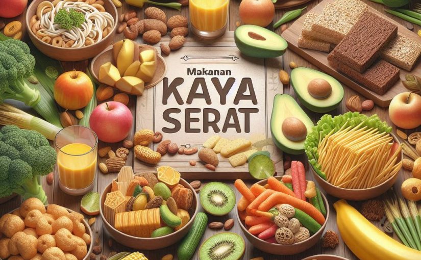 Makanan Kaya Serat Sangat Penting untuk Kesehatan Tubuh