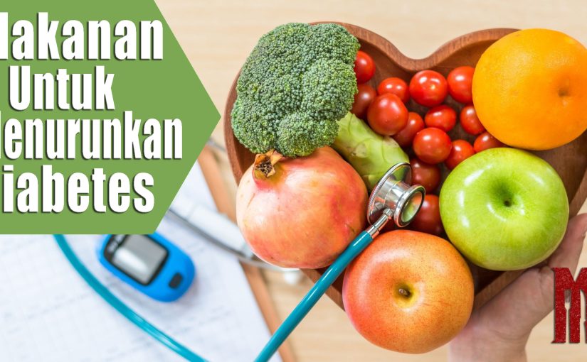 makanan yang menurunkan diabetes